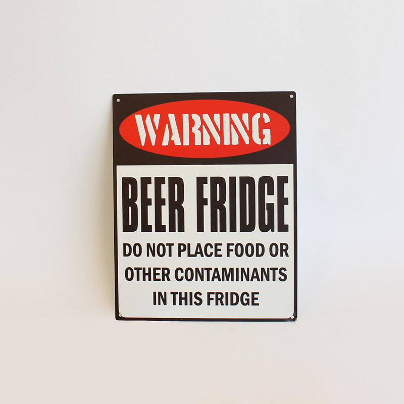 Warning- Beer Fridge With Text Sign