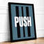 Push Typography - Framed Print-1188254762-1188254760