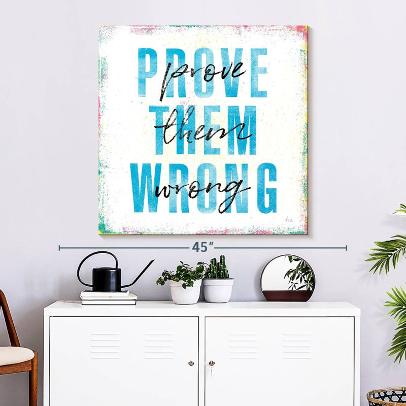 Tergel Prove Them Wrong, 33" H x 33" W