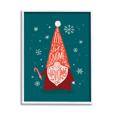 " Gnome For Christmas Holiday Pun Funny Garden Elf " by Loni Harris