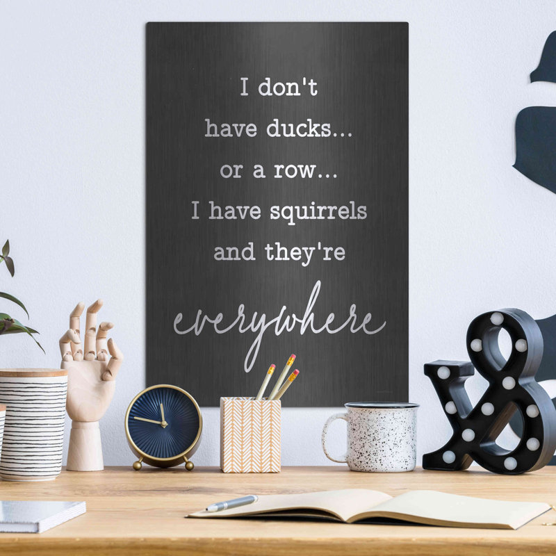 «I Don't Have Ducks» par Lettered & Lined, art mural en métal, H 16 po x l 12 po