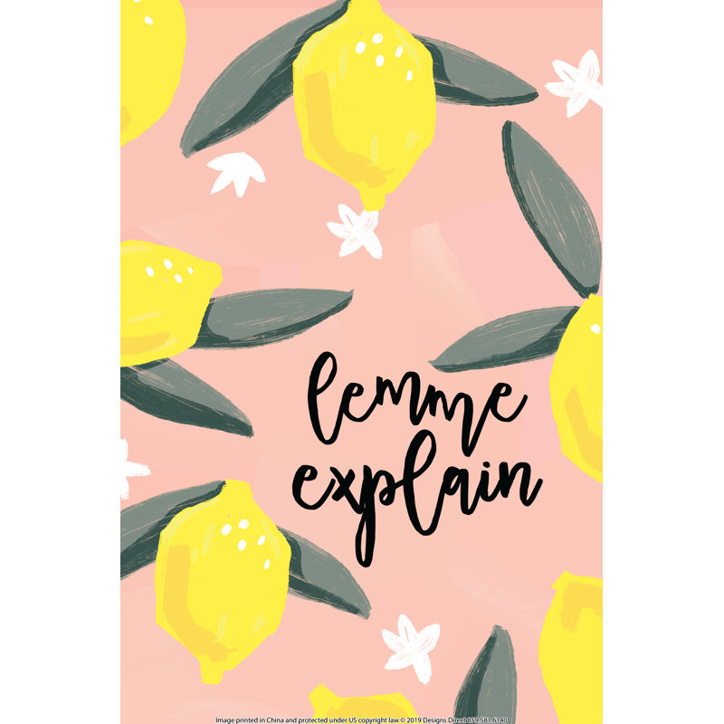 Lemme Explain Lemons - Wrapped Canvas Print, 91cm H x 61cm W x 3.8cm D