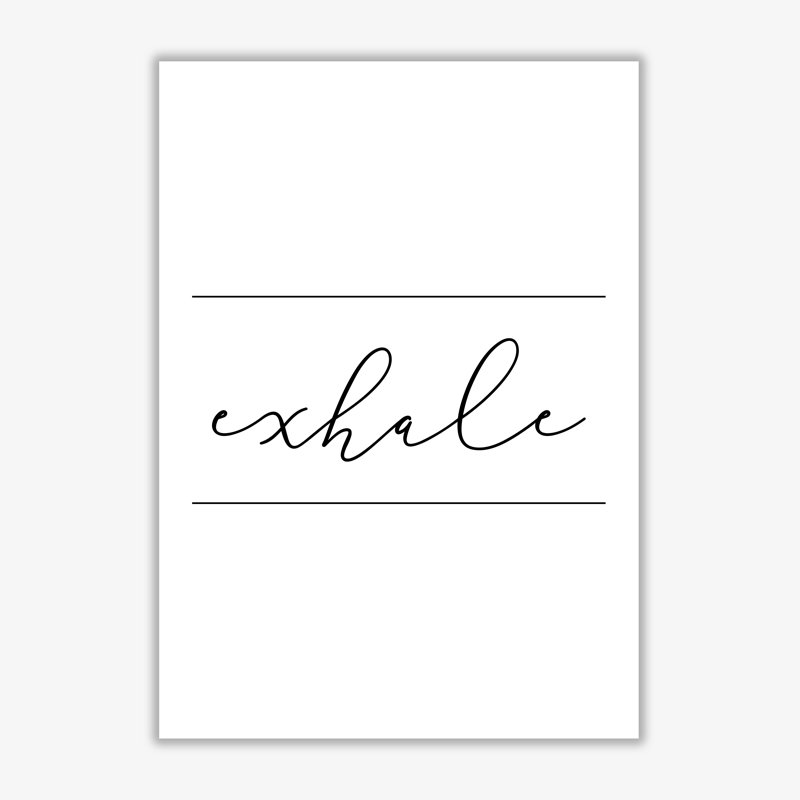 Exhale Textual Art By Pixy Paper by Pixy Paper - Print, 42cm H x 29.7cm W, Print Only