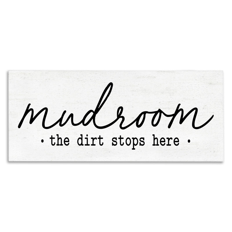 «Dirt Stops Here Mudroom», motif à grain rustique par lettré et doublé, H 13 po x l 30 po x P 1,5 po