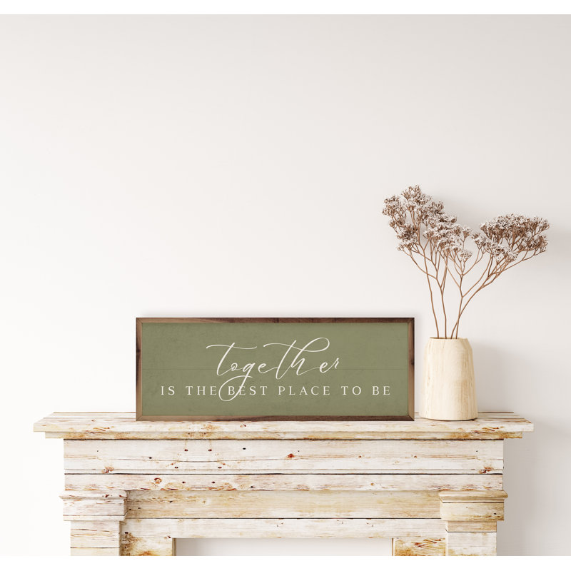 Together The Best Place To Be Green, 8" x 24"