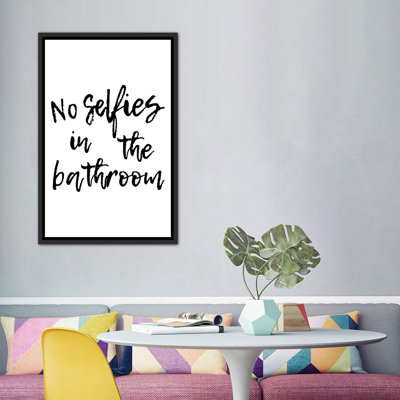 " No Selfies In The Bathroom " by Pixy Paper