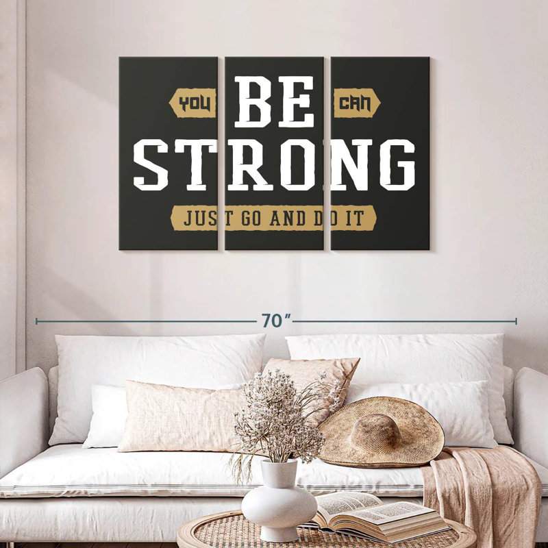 Tergel Be Strong Typography, 28" H x 45" W
