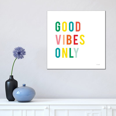 Good Vibes Only by Ann Kelle - Wrapped Canvas Print