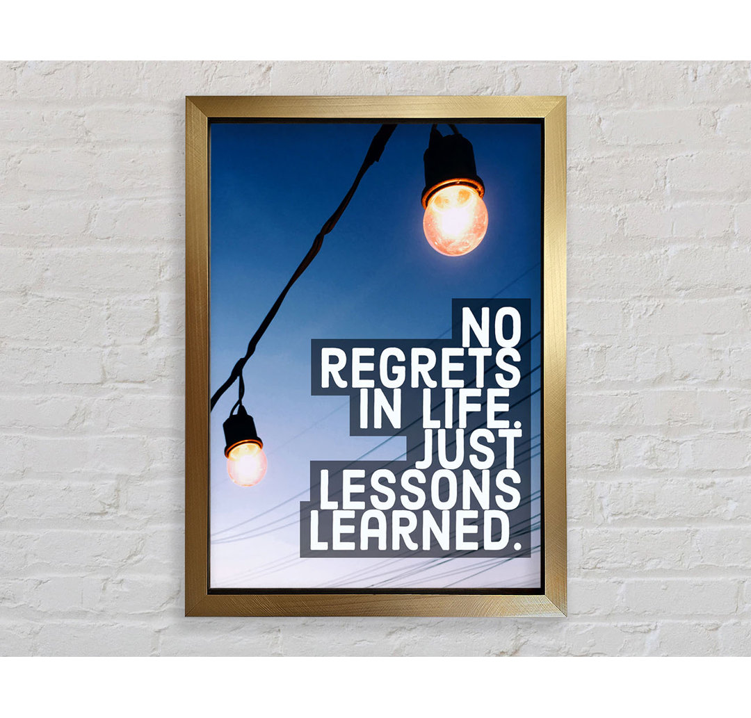 No Regrets In Life - Einzelne Bilderrahmen Kunstdrucke