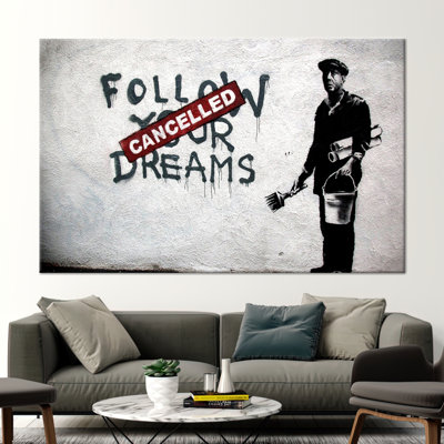 Impression sur toile Banksy Street Art - «Follow Your Dreams Cancred», décoration murale graffiti