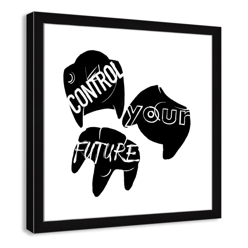 «Control your future», art encadré, H 24,5 po x l 24,5 po x P 0,63 po, Cadre noir