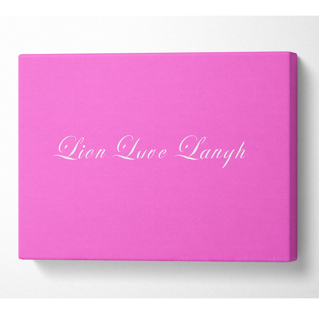 Liebe Zitat Live Love Laugh 2 Vivid Pink - Druck