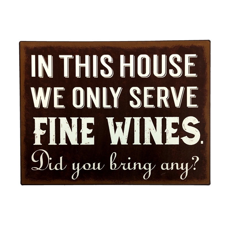 We Weerve Fine Wines Funny Tin Sign Home Bar Wine Humor Kitchen Decor Metal Wall Art