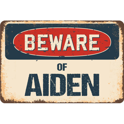 Panneau Aina Beware of Aiden