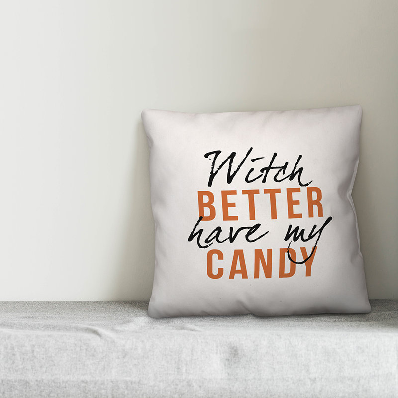  Coussin Witch Better Have My Candy, Utilisation intérieure seulement, 20 po x 20 po