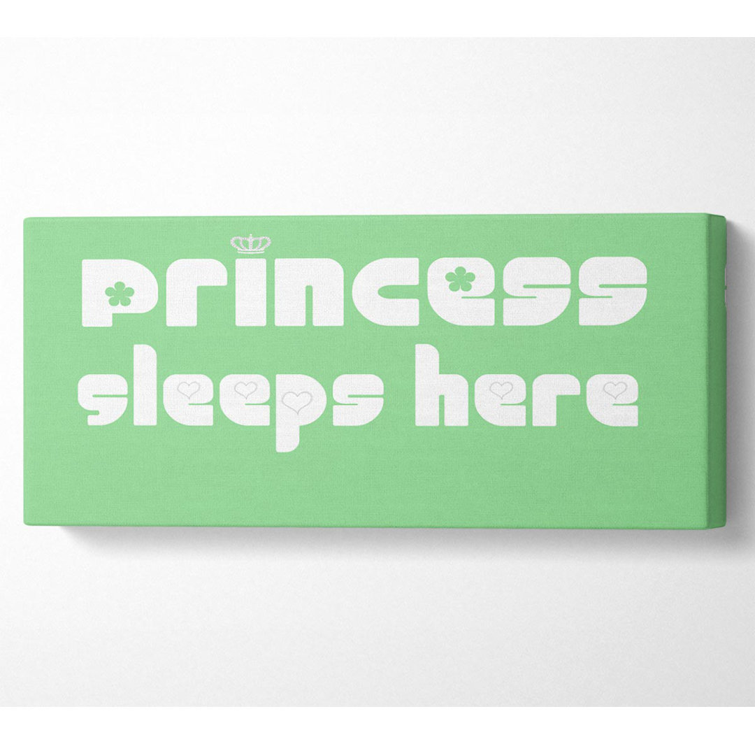 Princesss Sleeps Here 2 Grün - Wrapped Canvas Typography