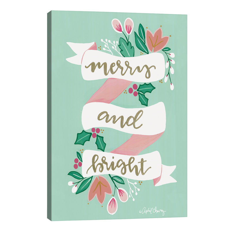 Merry & Bright by April Chavez - Wrapped Canvas Print, 66.04 cm H x 45.72 cm W x 1.91 cm D