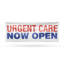 Bannière Urgent Care Now Open 24 po x 72 po