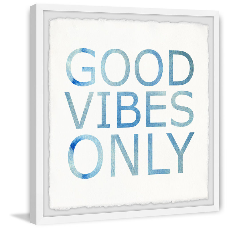 "Good vibes only", reproduction d’art textuel sur papier, H 12 po x l 12 po x P 1,5 po