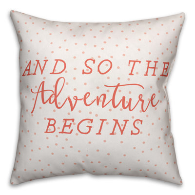  So the Adventure Begins Throw Pillow