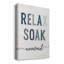 Relax Soak Unwind - Art textuel sur toile tendue-1753825950