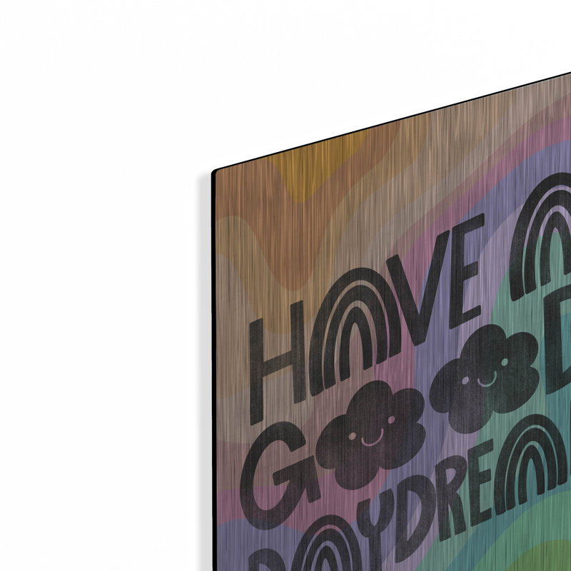  «Have A Good Daydream Colorful» par Club Daydream, art mural en métal, 12 po x 16 po, H 16 po x l 12 po