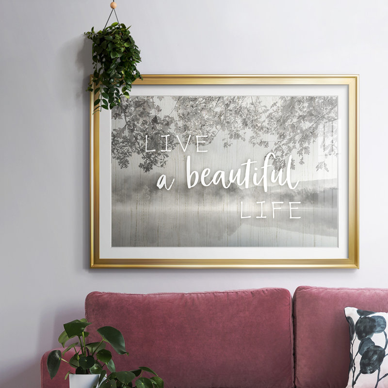Live A Beautiful Life, reproduction d'art encadrée, Or, H 30 po x l 44 po x P 1,5 po