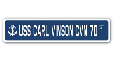 Carl Vinson Cvn 70 Street Sign Heavy Duty Plastic 4" X 18"