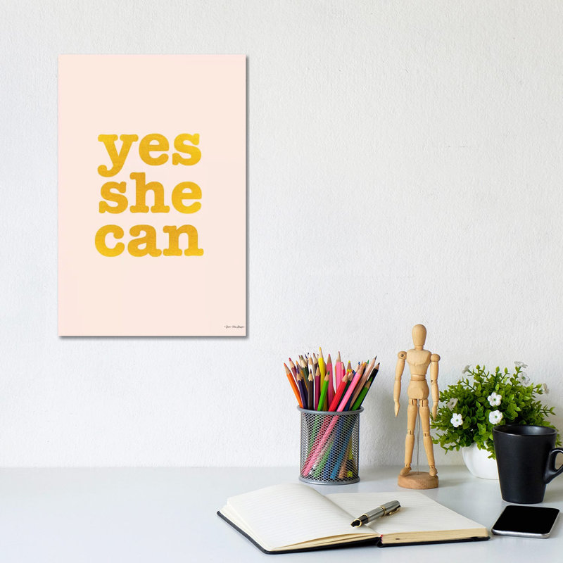 Yes She Can - Print on Canvas, Wrapped Canvas, 30.48cm H x 20.32cm W x 1.91cm D
