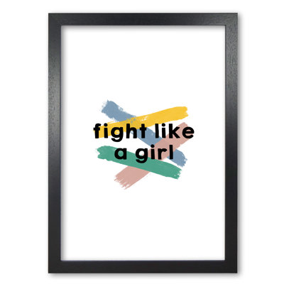 Fight Like A Girl - Print