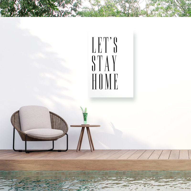 Rosana Laiz Blursbyai Lets Stay Home All Caps Outdoor  Canvas, H 22 po x l 32 po