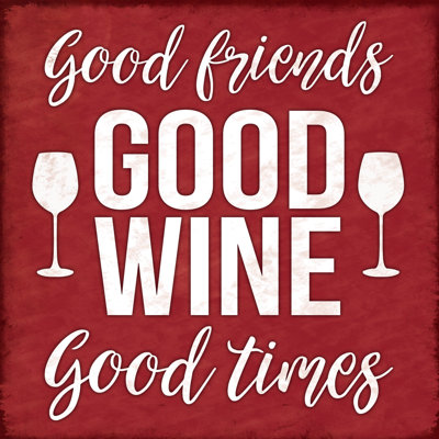 Good Friends And Wine - Wrapped Canvas Print