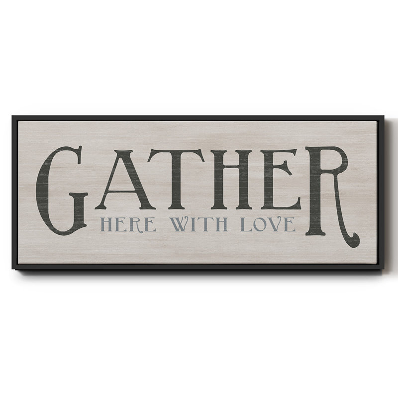 Gather With Love- Framed Canvas, 8" H x 20" W