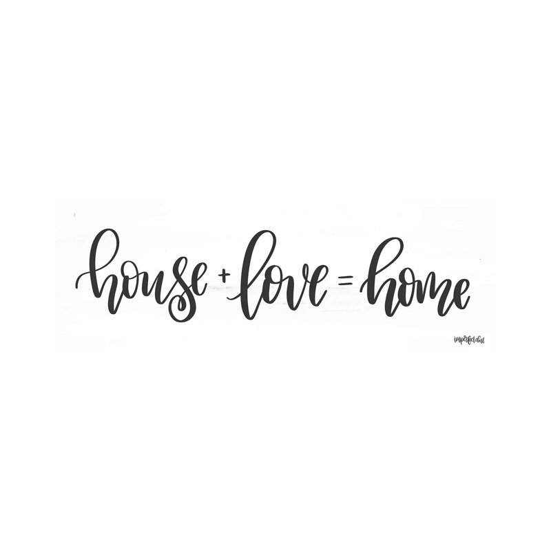 House + Love = Home by Imperfect Dust - Wrapped Canvas Panoramic Painting, 30.48 cm H x 91.44 cm W x 1.91 cm D