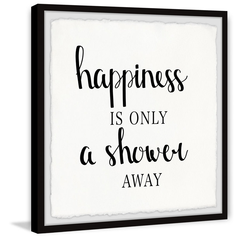 'Shower Happiness' - Picture Frame Typography Print on Paper, 61cm H x 61cm W x 3.81cm D