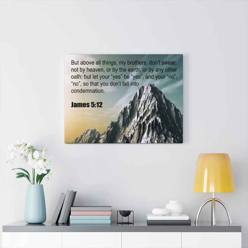 Above All Things James 5:12 - Wrapped Canvas Print, 46cm H x 61cm W