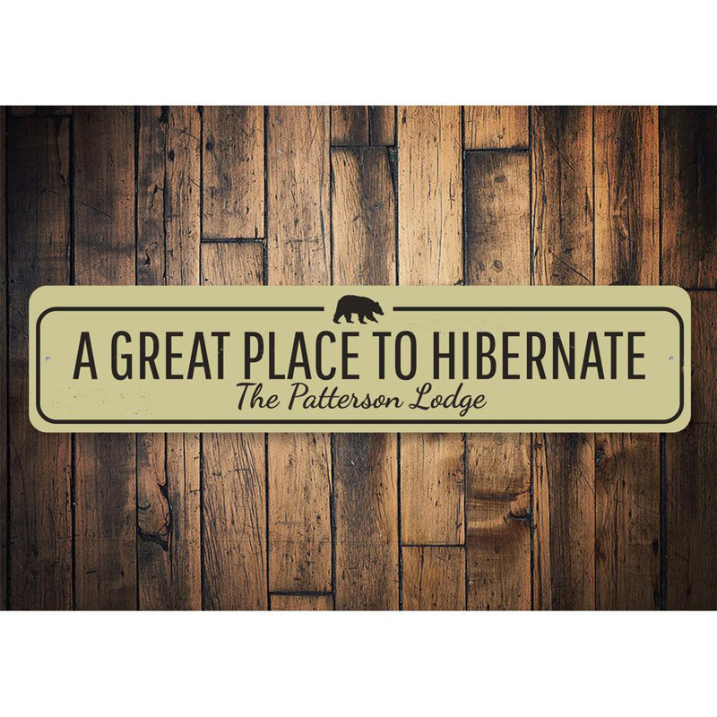 Great Place to Hibernate - panneau en aluminium, H 6 po x l 24 po x P 0,063 po