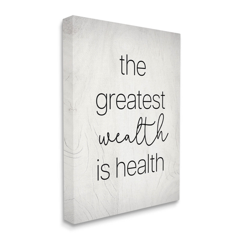 Greatest Wealth Is Health Phrase Canvas Wall Art by Lil' Rue, 20" H x 16" W x 1.5" D
