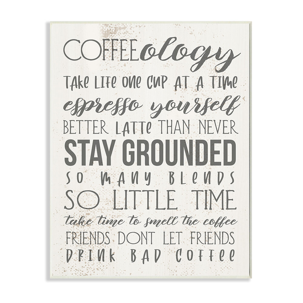 Trinx Coffee-Ology Motivational Life Puns Kitchen Humor by Daphne Polselli  Print