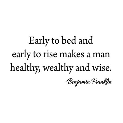 Adhésif décoratif «Early to Bed and Early to Rise Makes a Man»
