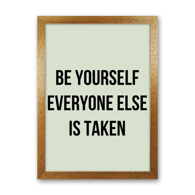Be Yourself - Print