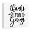 Thanks For Giving - Wrapped Canvas Print