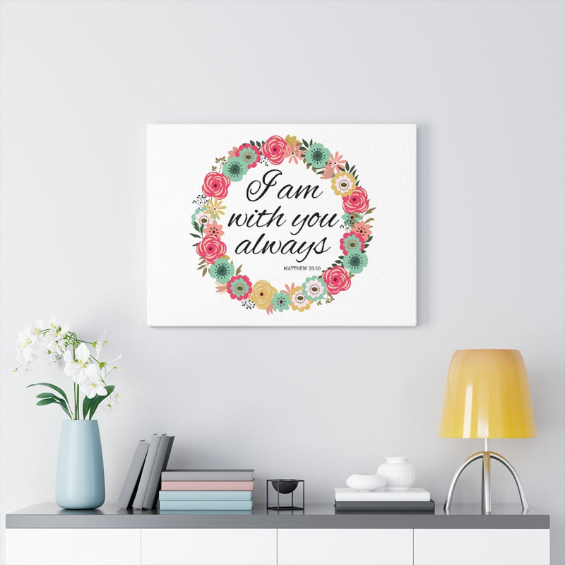 With You Always Pink Flower Matthew 28:20 1 Piece Wrapped Canvas Wall Art, 28cm H x 36cm W