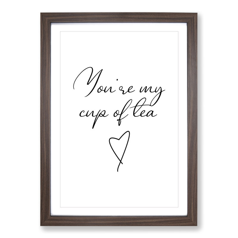 My Cup of Tea - Picture Frame Typography, 48cm H x 36cm W x 2cm D, Walnut Framed
