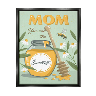 «Mom You Are The Sweetest Honey Jar» par Dominika Godette, impression
