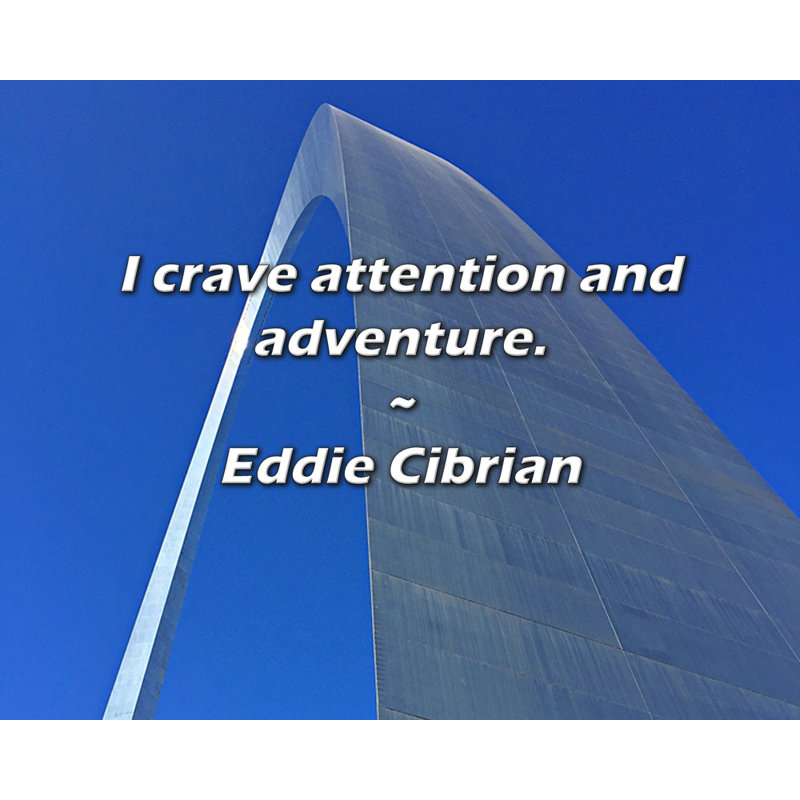 Eddie Cibrian Citation: «I sove d'attention et d'aventure.