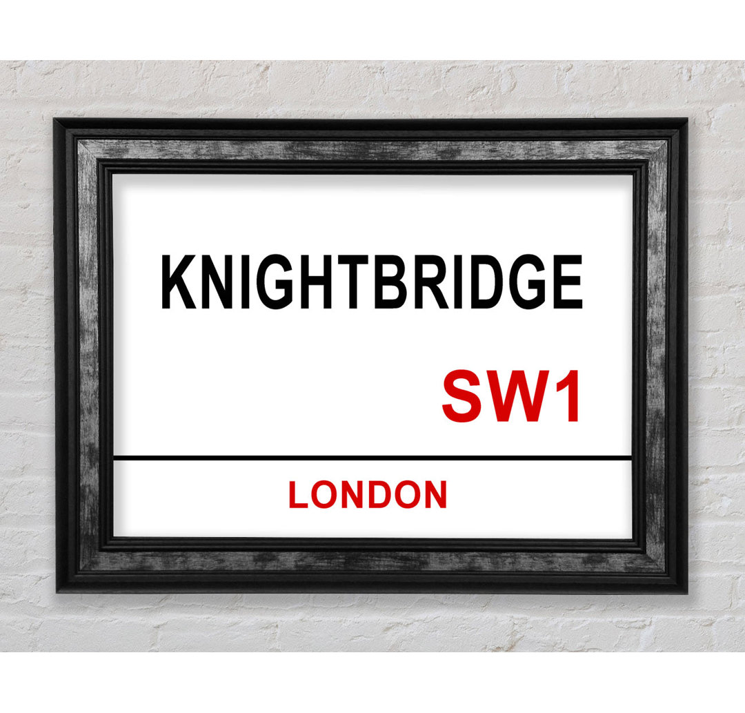 Knightbridge Signs - Einzelne Bilderrahmen Kunstdrucke