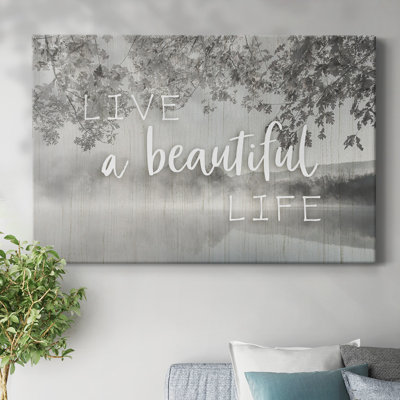 Live A Beautiful Life-Gallery Wrapped Canvas