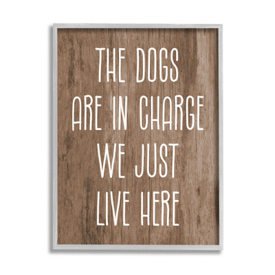 Bb-611-Framed " Dogs In Charge Pet Phrase " by Lil' Rue