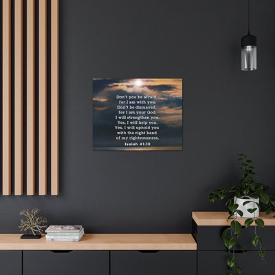 Don''t You Be Afraid Isaiah 41:10 Bible Verse - Wrapped Canvas Textual Art